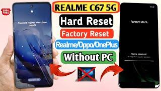 Realme C67 5G hard Reset | Realme 5G Hard Reset | Without PC