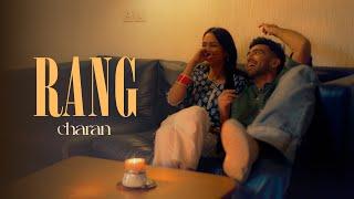 Rang | Charan | Official Music Video