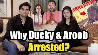 Why Ducky Bhai and Aroob Jatoi Arrested? Here is the Shocking Reason! MR NOMAN VLOGS