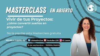 Masterclass: Vivir de tus proyectos