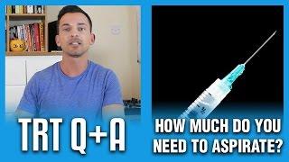 How Much To Aspirate And What If There's Air Bubbles? TRT Q+A