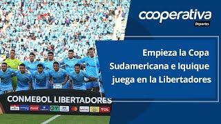  Empieza la Copa Sudamericana e Iquique juega en la Libertadores