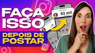  Faça Essas 6 COISAS Depois De Postar no Instagram (É INFALÍVEL)