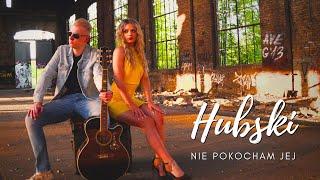 HUBSKI - Nie pokocham jej (Official Video) 2024 NOWOŚĆ 4K