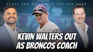 #NRL | Kevin Walters Sacking and Broncos Next Coach