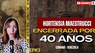 ENCERRADA por 40 años | Mujer cautiva en LATINOAMÉRICA | Hortensia Maestrucci | PodKat Ep 3