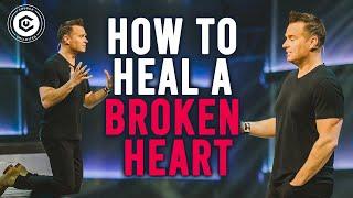 How to Heal a Broken Heart - Pastor Bil Cornelius