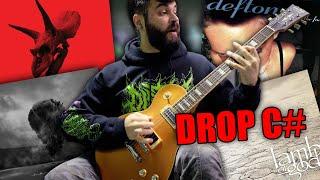 Drop C# Heaviest Guitar Riffs