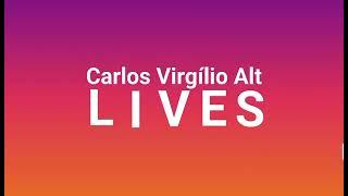 NOVA VINHETA: CARLOS VIRGÍLIO ALT LIVES (JULHO/2024)