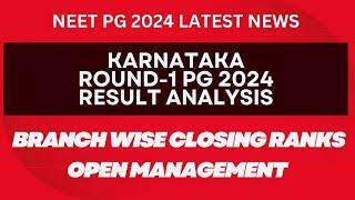 NEET PG 2024 : KARNATAKA CLOSING RANKS R-I NEET PG 2024 BRANCH WISE#neetpg2024latestupdates