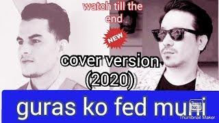 gurasa ko fed muni (Cover)