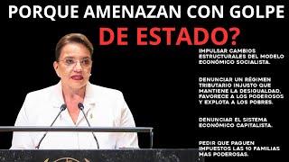 XIOMARA CASTRO "ESTOY AMENAZADA POR LAS MISMAS FUERZAS DEL CAPITAL QUE HACE 15 AÑOS DIERON UN GOLPE