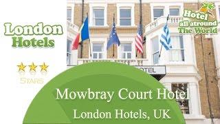 Mowbray Court Hotel - London Hotels, UK