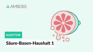 Folge 1: Säure-Basen-Haushalt - Grundlagen | AMBOSS Auditor