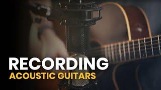 How To Record Acoustic Guitars In Under 15 Minutes 