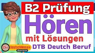 Hören | B2 Prüfung Beruf | mit Lösungen | DTB 2024 | Teil 1-4