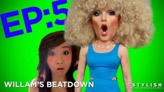 WILLAM'S BEATDOWN EP. 5