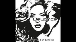 Beyoncé - Halo [DJ General FX Reggae ReFix]