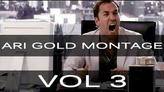 Ultimate Ari Gold Montage VOL 3 || ARI RAGING?