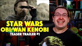 REACTION! Obi-Wan Kenobi Teaser Trailer #1 - Star Wars Ewan McGregor Disney+ Series 2022