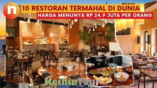 10 RESTORAN TERMAHAL DI DUNIA HARGA MENU NYA DAPET 1 MOTOR