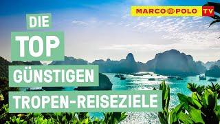 Paradies on a budget! - Die Top günstigsten Reiseziele für einen Tropenurlaub