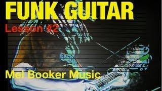 Funk Guitar Lesson #2 Schoolboy Crush