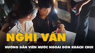 Thanh tra nghi vấn hướng dẫn viên nước ngoài đón khách chui ở Phú Quốc