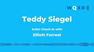 Artist Check in with Soprano and Got2Go Creator Teddy Siegel