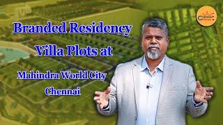 Premium Residency Villa Plots @ Mahindra World city, Chennai | Gated community Plot | Chennai Homes