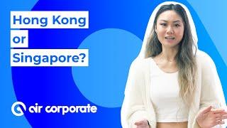 Hong Kong vs Singapore: Which is Better for Company Registration?