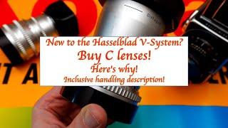 Hasselblad V-System: Why you should buy older Carl Zeiss C-Lenses !