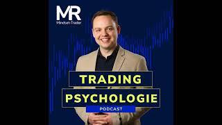 #90 Trading Psychologie: Wie du Angst und Gier im Griff behältst und profitabel tradest 