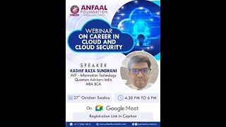 Opportunities in Cloud & Cloud Security | Webinar | Anfaal Foundation