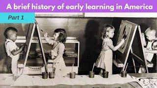 A Brief History of Early Learning - Part 1 | NO SMALL MATTER a film about early childhood