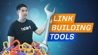 The Only Link Building Tools you Need (Free and Paid)