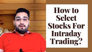 How to Select Stocks for Intraday Trading | Best & Easy Stock Selection Strategy