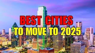 Top 10 Cities EVERYONE is MOVING TO in America in 2025 - #1 is shocking