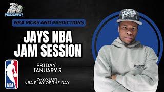 NBA Picks & Predictions Friday 1/3/25 | Jay's NBA Jam Session