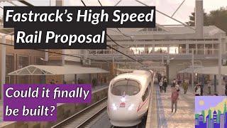 Fastrack's High Speed Rail Proposal for Australia