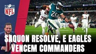 EAGLES ACORDAM NO FIM, VENCEM OS COMMANDERS, E MOSTRAM QUEM MANDA NA NFC LESTE