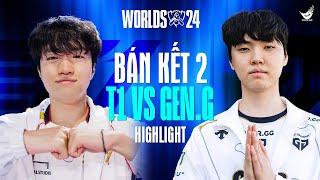 [FULL] HIGHLIGHT | T1 vs GEN (BO5) | CKTG 2024 - Bán Kết 2 | 27.10.2024