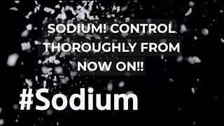 #Sodium ! Control thoroughly from now on!! #sodiumfree