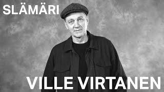 Basson Slämäri: Ville Virtanen