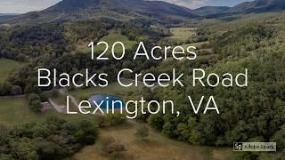 120 Acres Blacks Creek Road, Lexington, VA - Jeff Black Real Estate Team