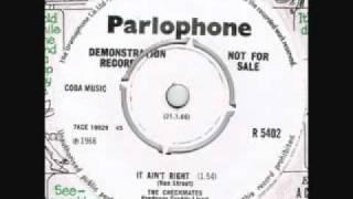 The Checkmates "It Ain't Right"