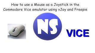 How to Use a Mouse as A Joystick in the Commodore Vice Emulator