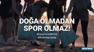 Decathlon Turkey | World Clean Up Day 2022