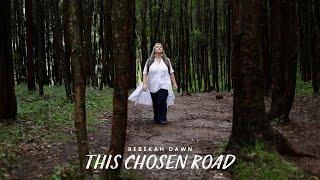 This Chosen Road  - Rebekah Dawn (OFFICIAL MUSIC VIDEO) For Skiza, Dial *811*334#