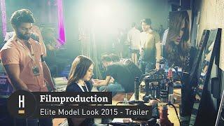 Filmproduction: Elite Model Look 2015 - Trailer | Habegger AG